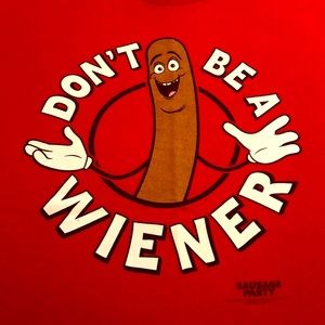 Sausage Party Graphic T-Shirt “Don’t Be A Weiner”